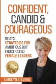 Confident, Candid & Courageous