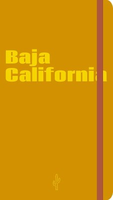 Baja California Visual Notebook - Godoy, Paulina; Aguilera, Carlos
