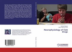 Neurophysiology of Club Drugs - Balapala, Kartheek;Mwenya Chirwa, Monica