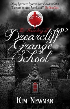 The Haunting of Drearcliff Grange School - Newman, Kim