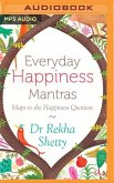 Everyday Happiness Mantras: Maps to the Happiness Quotient