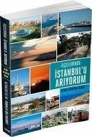 Ilcelerinde Istanbulu Ariyorum - Akkoyun Özbay, Sema