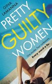 Pretty Guilty Women (eBook, ePUB)