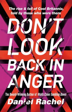 Don't Look Back In Anger (eBook, ePUB) - Rachel, Daniel