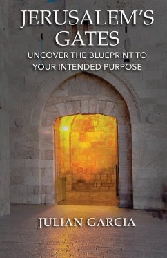 Jerusalem's Gates - Garcia, Julian