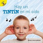 Hay Un Tintín En Mi Oído: There's a Drum in My Ear