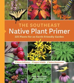 The Southeast Native Plant Primer - Mellichamp, Larry; Gross, Paula