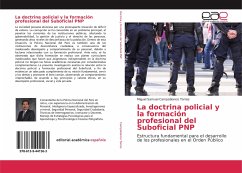 La doctrina policial y la formación profesional del Suboficial PNP - Campoblanco Torres, Miguel Samuel