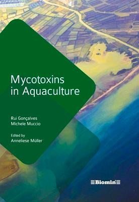 Mycotoxins in Aquaculture Mycotoxins in Aquaculture