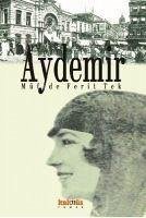 Aydemir - Ferit Tek, Müfide