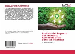 Análisis del Impacto del Impuesto Redimible a las Botellas Plásticas - Flores, Melissa