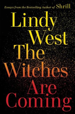 The Witches Are Coming (eBook, ePUB) - West, Lindy