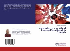 Approaches to International Peace and Security and its Prospects