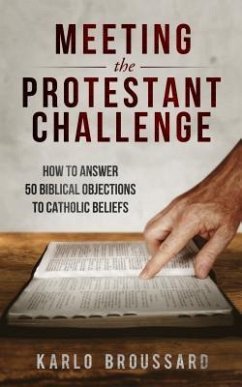 Meeting the Protestant Challenge - Broussard, Karlo