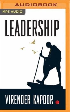 Leadership: The Gandhi Way - Kapoor, Virender