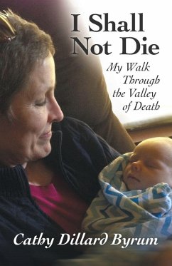 The I Shall Not Die - Byrum, Cathy Dillard