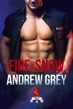 Fire and Snow: Volume 4 - Grey, Andrew