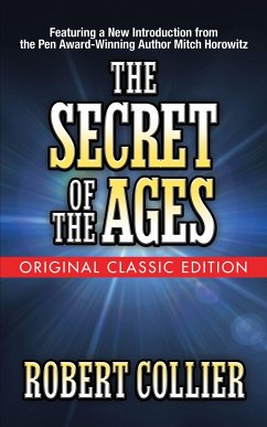 The Secret of the Ages (Original Classic Edition) - Collier, Robert