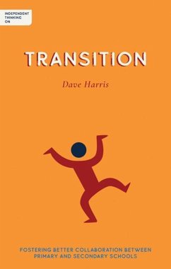 Independent Thinking on Transition - Harris, Dave