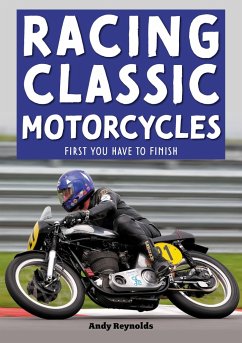 Racing Classic Motorcycles - Reynolds, Andy
