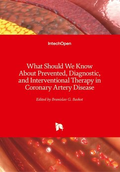 What Should We Know About Prevented, Diagnostic, and Interventional Therapy in Coronary Artery Disease