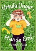 Ursula Unger, Hands On! Ursula Unger, Hands On!