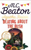 Agatha Raisin: Beating About the Bush (eBook, ePUB)