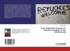 Post migration stressors in Eritrean refugees in the Netherlands - Asolo, Funmilayo