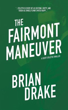 The Fairmont Maneuver - Drake, Brian