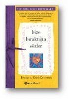 Bize Biraktigin Sözler - Desserich, Keith