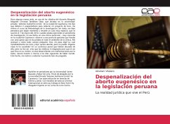 Despenalización del aborto eugenésico en la legislación peruana
