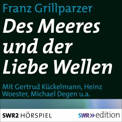 Des Meeres und der Liebe Wellen (MP3-Download) - Grillparzer, Franz
