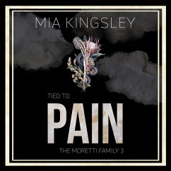 Tied To Pain (MP3-Download) - Kingsley, Mia