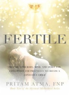 Fertile (eBook, ePUB) - Atma, Pritam