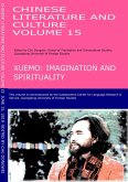 Chinese Literature and Culture Volume 15: Xuemo: Imagination and Spirituality (eBook, ePUB)