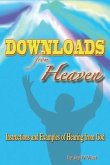 Downloads From Heaven (eBook, ePUB)