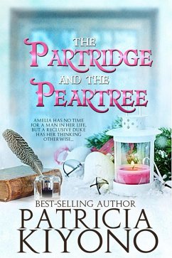 The Partridge and the Peartree (The Partridge Christmas Series, #1) (eBook, ePUB) - Kiyono, Patricia