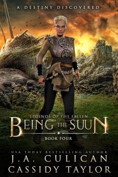 Being the Suun (Legends of the Fallen, #4) (eBook, ePUB) - Culican, J. A.; Taylor, Cassidy