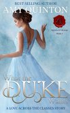 What the Duke Wants (Agents of Change, #1) (eBook, ePUB)