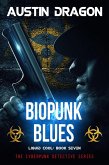 BioPunk Blues (Liquid Cool, Book 7) (eBook, ePUB)