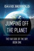 Jumping Off the Planet (eBook, ePUB)