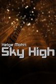 Sky High (eBook, ePUB) Sky High (eBook, ePUB)