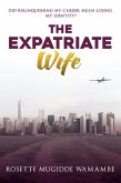 The Expatriate Wife (eBook, ePUB)