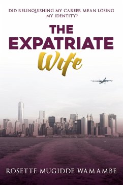 Cover The Expatriate Wife (eBook, ePUB)