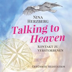 Talking To Heaven - Kontakt zu Verstorbenen (MP3-Download) - Herzberg, Nina