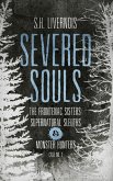Severed Souls (The Frontenac Sisters: Supernatural Sleuths & Monster Hunters, #2) (eBook, ePUB)