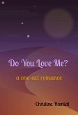 Do You Love Me? (eBook, ePUB)