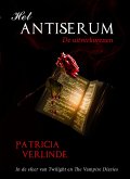 Het Antiserum (De Uitverkorenen, #1) (eBook, ePUB)