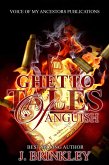 Ghetto Tales Of Anguish part 1 (eBook, ePUB)