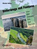 Unterwegs mit Fontane von der Ostsee bis zur Donau (eBook, ePUB)